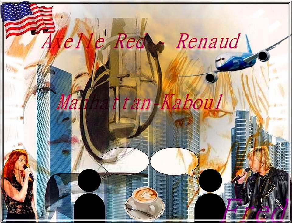 Axelle RED - Renaud - Manhattan Kaboul